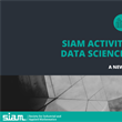 New SIAM Activity Group on Data Science