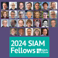 Announcing the 2024 Class of SIAM Fellows